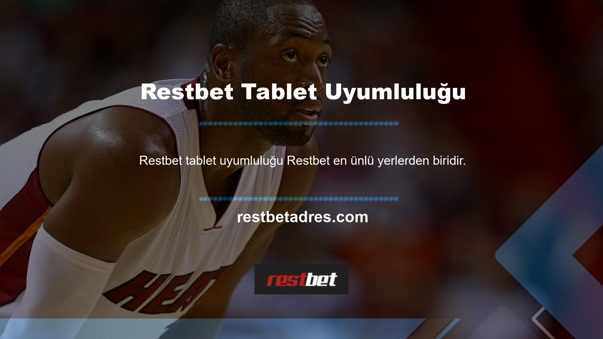 Restbet tablet, akıllı telefon bilgisayarınızda oyun oynamanızı sağlayan bir web sitesidir